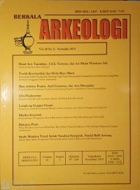 BERKALA ARKEOLOGI VOL.39/NO.2/NOV-2019 : LANSKAP SPIRITUAL SITUS LIYANGAN : KONSUMSI SIRIH PINANG DAN PATOLOGI GIGI PADA MASYARAKAT PRASEJARAH LEWOLEBA DAN LIANG BUA DI NUSA TENGGARA TIMUR INDONESIA : PALA LANSKAP PERMUKIMAN TRADISIONAL LAMPUNG PEPADUN STUDI KASUS TIYUH GEDUNG BATIN  : KOTA-KOTA EKS KERESIDENAN KEDU (KAJIAN MORFOLOGI KOTA BERSEJARAH) : PERGESERAN LETAK PEMAKAMAN BELANDA DI KOTA SURABAYA DARI ABAD 18 HINGGA AWAL ABAD 20 : PERKEMBANGAN PENGGUNAKAN BETON BERTULANG DI INDONESIA PADA MASA KOLONIAL (1901-1942) : WHAT WE HAVE LOST FROM WHAT HAVE BEEN DONE, ETHNICAL PROBLEMS OF THE SALVAGED SHIPWRECK CARGOES IN INDONESIA : ARLOKA MAP, MEDIA [ENGENALAN NILAI-NILAI KEARIFAN LOKAL DI KAWASAN CANDI PRAMBANAN Image of BERKALA ARKEOLOGI VOL.39/NO.2/NOV-2019 : LANSKAP SPIRITUAL SITUS LIYANGAN : KONSUMSI SIRIH PINANG DAN PATOLOGI GIGI PADA MASYARAKAT PRASEJARAH LEWOLEBA DAN LIANG BUA DI NUSA TENGGARA TIMUR INDONESIA : PALA LANSKAP PERMUKIMAN TRADISIONAL LAMPUNG PEPADUN STUDI KASUS TIYUH GEDUNG BATIN  : KOTA-KOTA EKS KERESIDENAN KEDU (KAJIAN MORFOLOGI KOTA BERSEJARAH) : PERGESERAN LETAK PEMAKAMAN BELANDA DI KOTA SURABAYA DARI ABAD 18 HINGGA AWAL ABAD 20 : PERKEMBANGAN PENGGUNAKAN BETON BERTULANG DI INDONESIA PADA MASA KOLONIAL (1901-1942) : WHAT WE HAVE LOST FROM WHAT HAVE BEEN DONE, ETHNICAL PROBLEMS OF THE SALVAGED SHIPWRECK CARGOES IN INDONESIA : ARLOKA MAP, MEDIA [ENGENALAN NILAI-NILAI KEARIFAN LOKAL DI KAWASAN CANDI PRAMBANAN